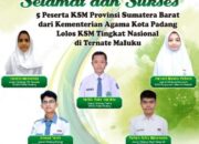 Lima Siswa Madrasah Kota Padang Wakili Sumbar di KSM Nasional