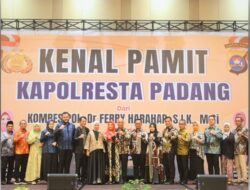 Kenal Pamit Kapolresta Padang, Satu Semangat Untuk Masyarakat dan Negeri